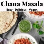The Best Vegan Chana Masala