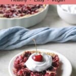 Cherry Cobbler (Healthy, Easy, Vegan)