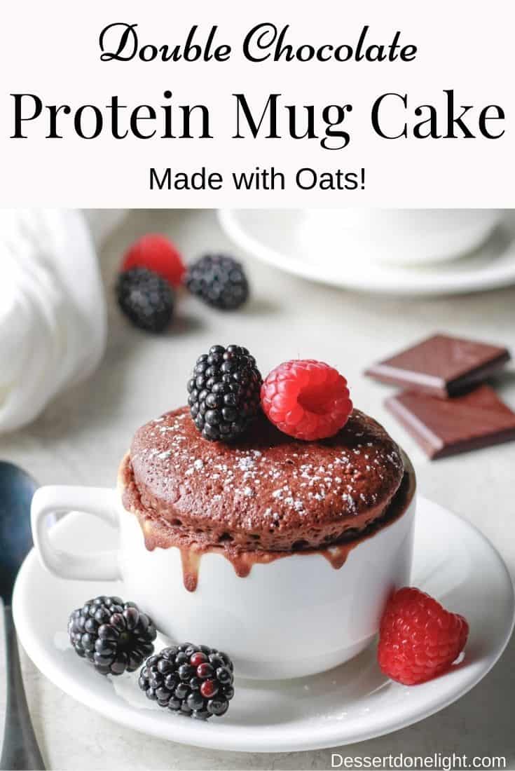 Double Chocolate Protein Mug Cake (made with oats) - Dessert Done Light ...